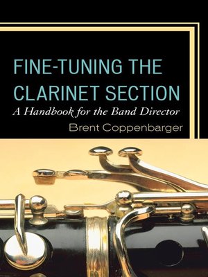 cover image of Fine-Tuning the Clarinet Section